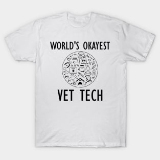 Veterinary Technician - World's Okayest Vet Tech T-Shirt